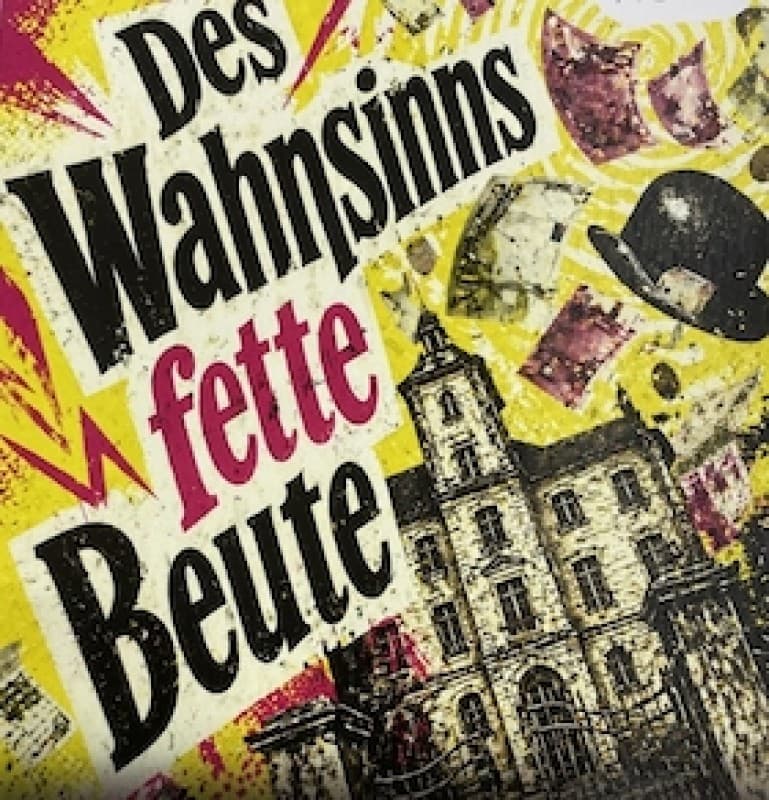 Des Wahnsinns fette Beute - von Thomas Bruckner — photo 1