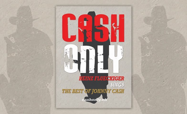 Cash Only – The Best of Johnny Cash live mit Heinz Flückiger — photo 1