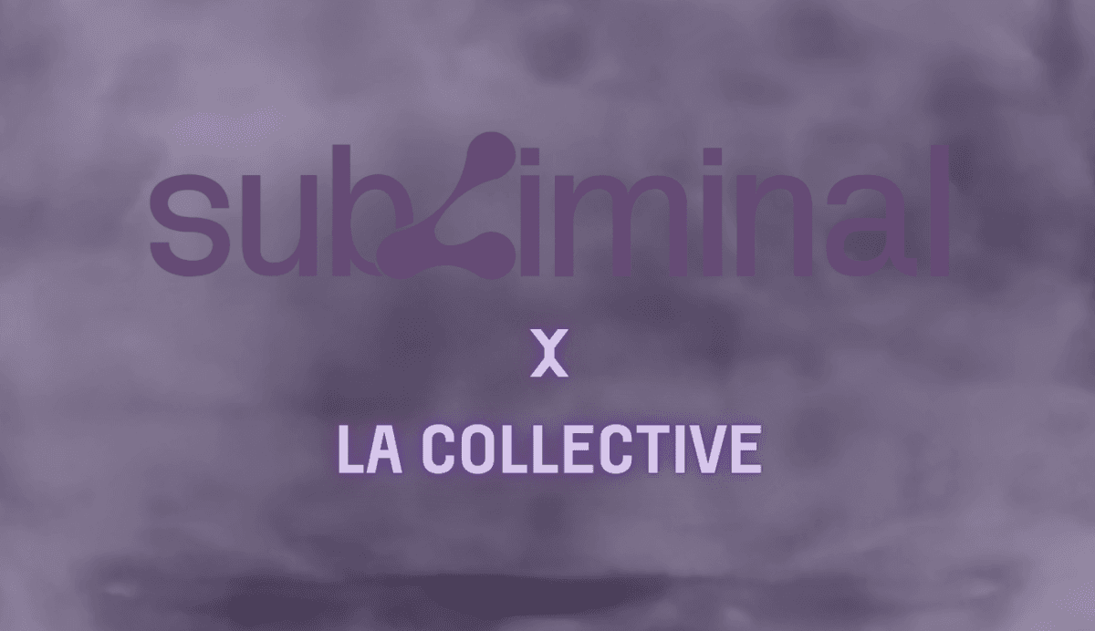 SUBLIMINAL X LA COLLECTIVE — photo 1