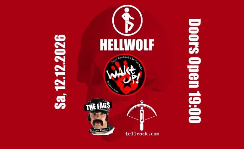 Hellwolf presents Wake Up!, The Fags und Tellrock — photo 1