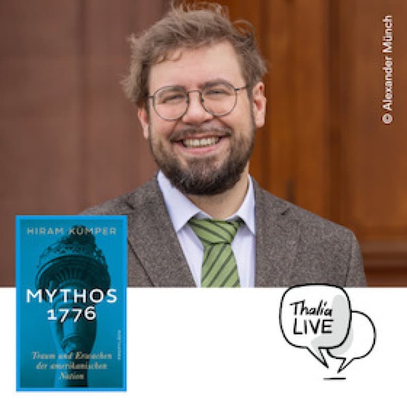 Thalia x FAZ - Shaping the Future: Hiram Kümper in Conversation with Alexander Armbruster – "Mythos 1776" — photo 1