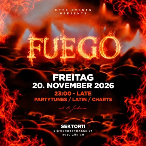 FUEGO | SEKTOR11, ZÜRICH — photo 1