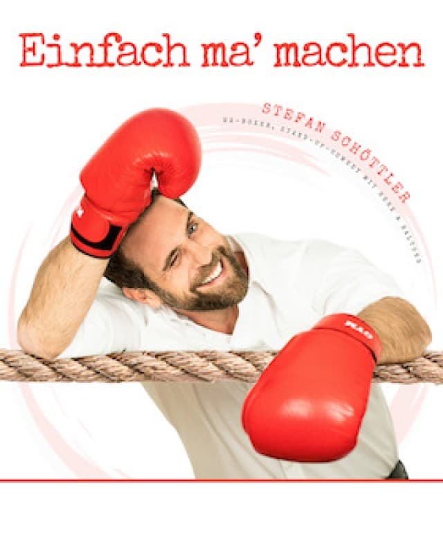 Stefan Schöttler: Einfach ma‘ machen - ... und was, wenn’s gut wird? — photo 1