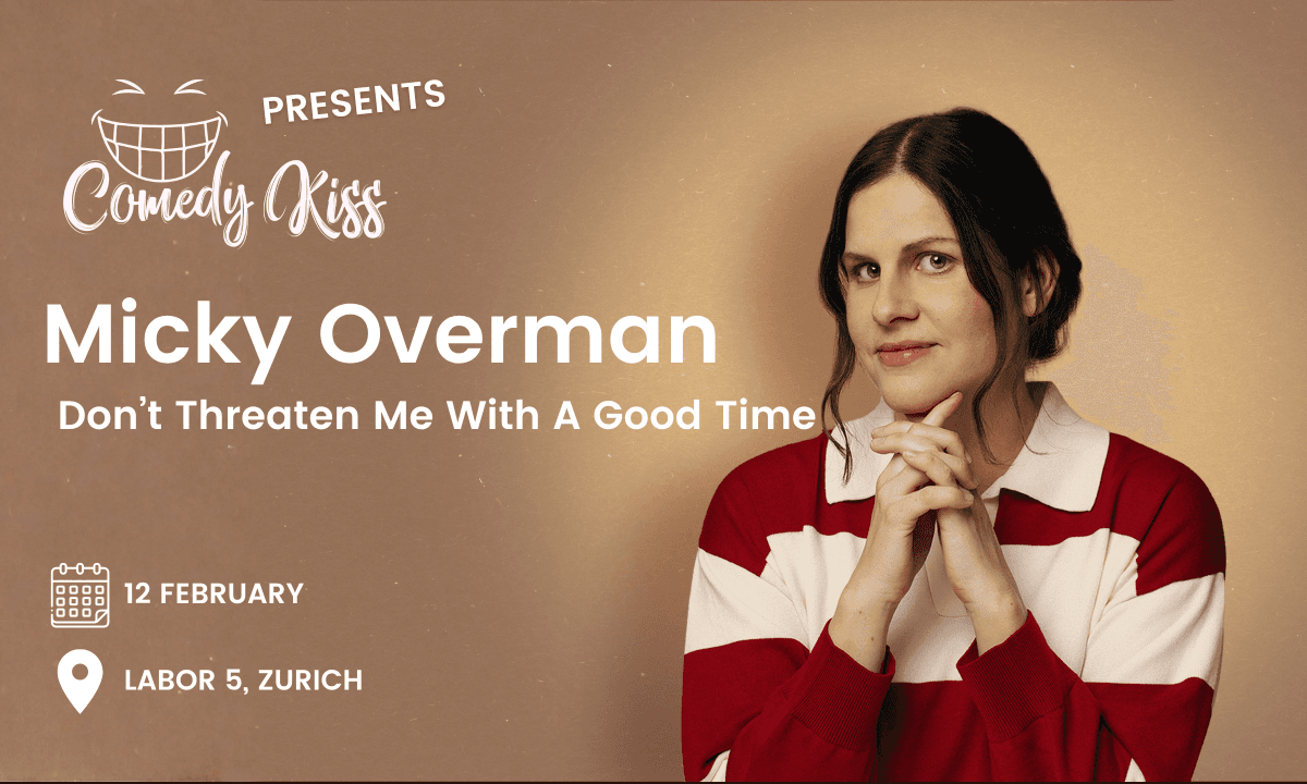 Comedy Kiss presents: Micky Overman - Don’t Threaten Me With A Good Time — photo 1