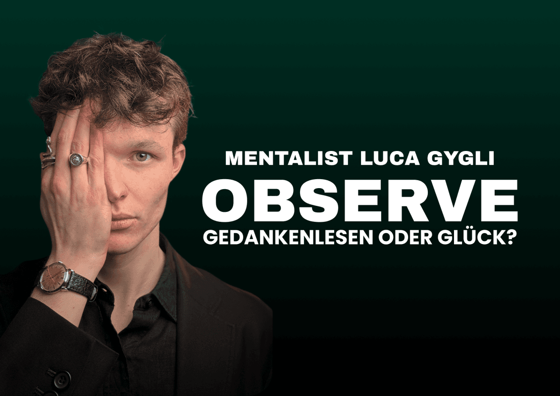 Mentalist Luca Gygli | OBSERVE - Mind Reading or Luck? — photo 1