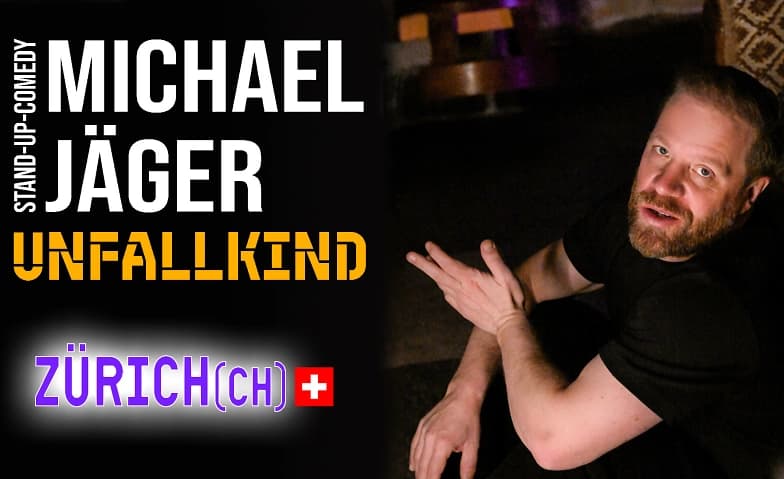 Michael Jäger – Unfallkind Stand-up Comedy Zürich — photo 1