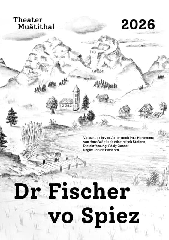 Theater Muotathal 2026 " Dr Fischer vo Spiez" — photo 1