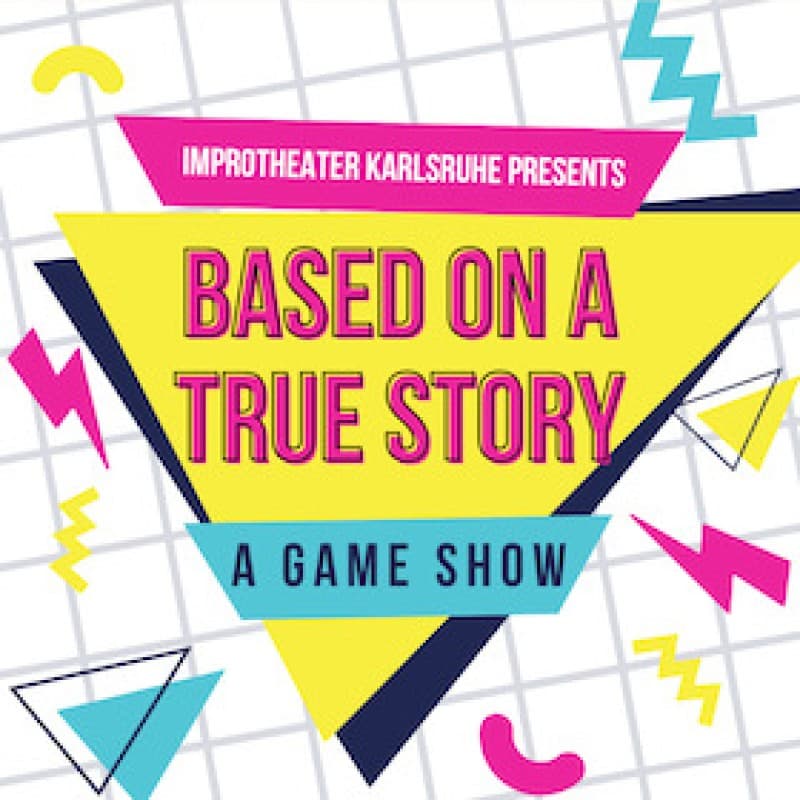 Improtheater Karlsruhe presents: Based on a true Story — photo 1