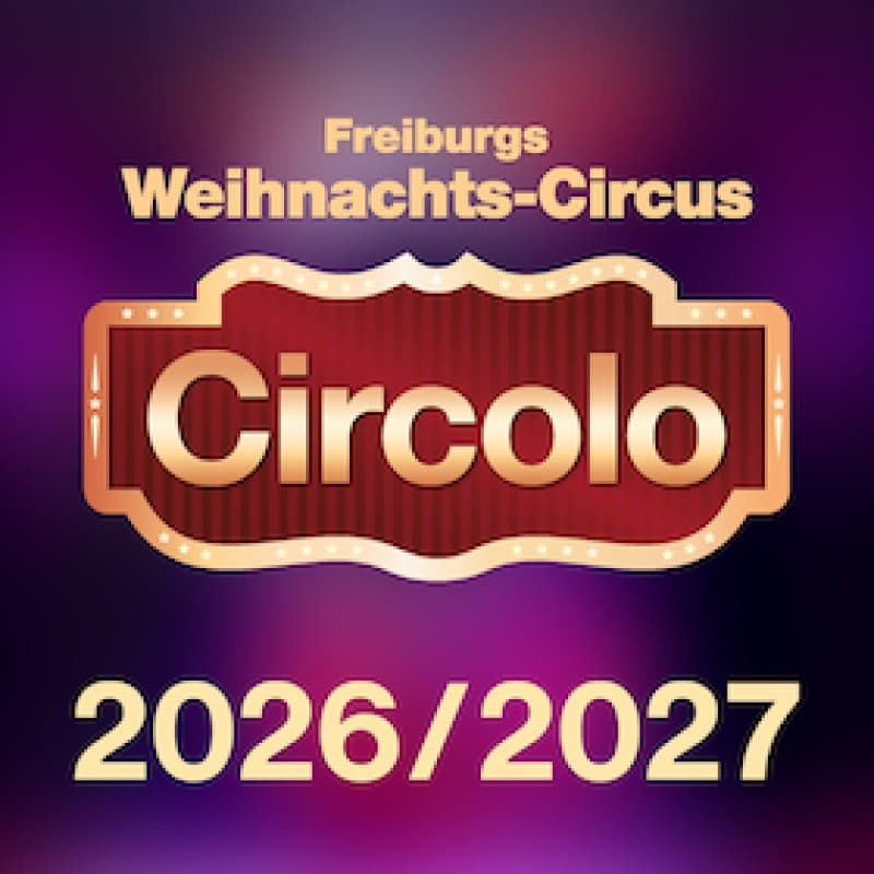 Circolo 2026 - Freiburg's Christmas Circus, BZ-Card Special Event — photo 1