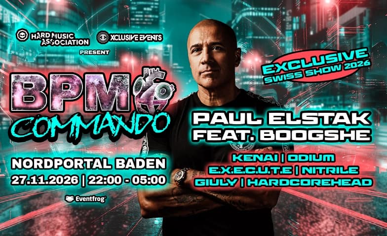 BPM Commando - PAUL ELSTAK feat. BOOGSHE – EXKL. SWISS SHOW — photo 1