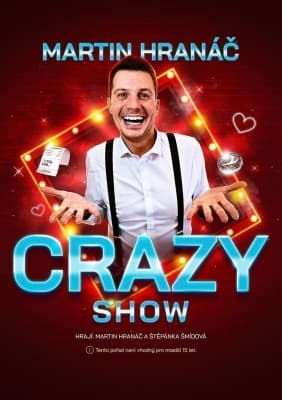 Martin Hranáč - CRAZY SHOW - Bílina — photo 1