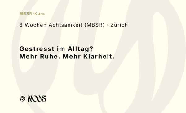 Weniger Stress, mehr Ruhe – MBSR-Achtsamkeitskurs in Zürich — photo 1
