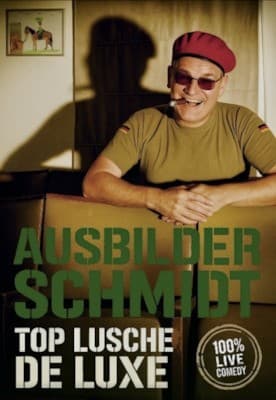 Ausbilder Schmidt - Top Lusche de Luxe — photo 1