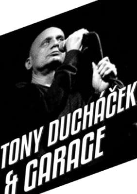 Tony Ducháček & GARAGE — photo 1