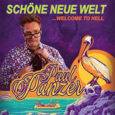 Paul Panzer - Schöne neue Welt - welcome to hell — photo 1