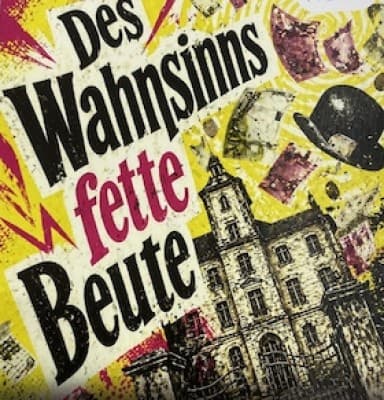Des Wahnsinns fette Beute - von Thomas Bruckner — photo 1