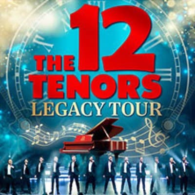 The 12 Tenors - Legacy Tour — photo 1