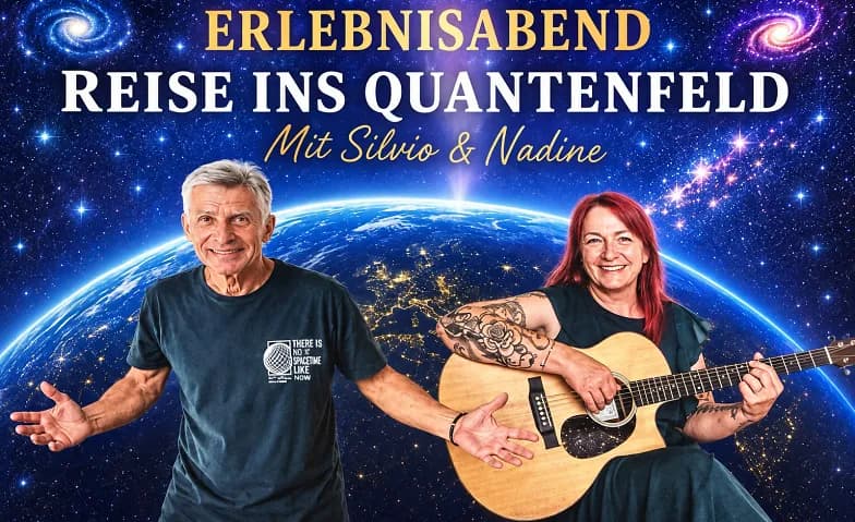 Erlebnisabend: Reise ins Quantenfeld mit Silvio und Nadine — photo 1
