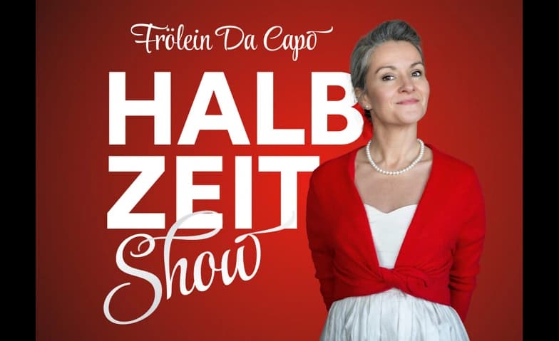 Frölein Da Capo «Halbzeit-Show» — photo 1