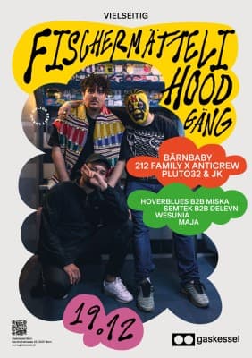 Vielseitig: Fischermätteli Hood Gang, Pluto32 x JK, Bärnbaby, 212 Family x Anticrew — photo 1