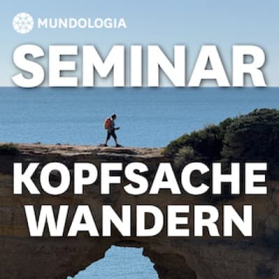 MUNDOLOGIA Seminar: Kopfsache Wandern — photo 1