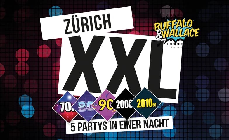 Zürich XXL - 5 Partys in einer Nacht — photo 1