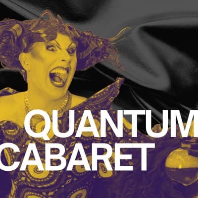 Quantum Cabaret – Premiere — photo 1