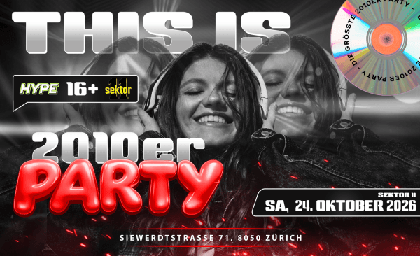 2010ER PARTY SEKTOR11, ZÜRICH (Ü16+16) — photo 1