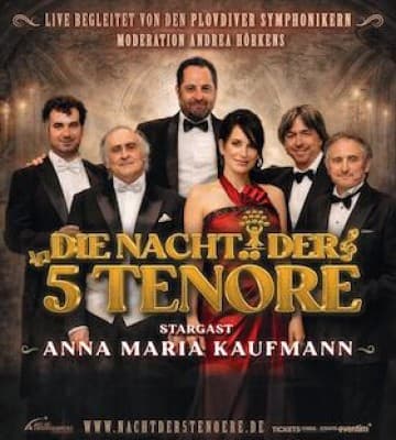 DIE NACHT DER 5 TENÖRE - with STAR GUEST ANNA MARIA KAUFMANN — photo 1