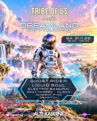 Tribe Of Us invites Dreamland — photo 1