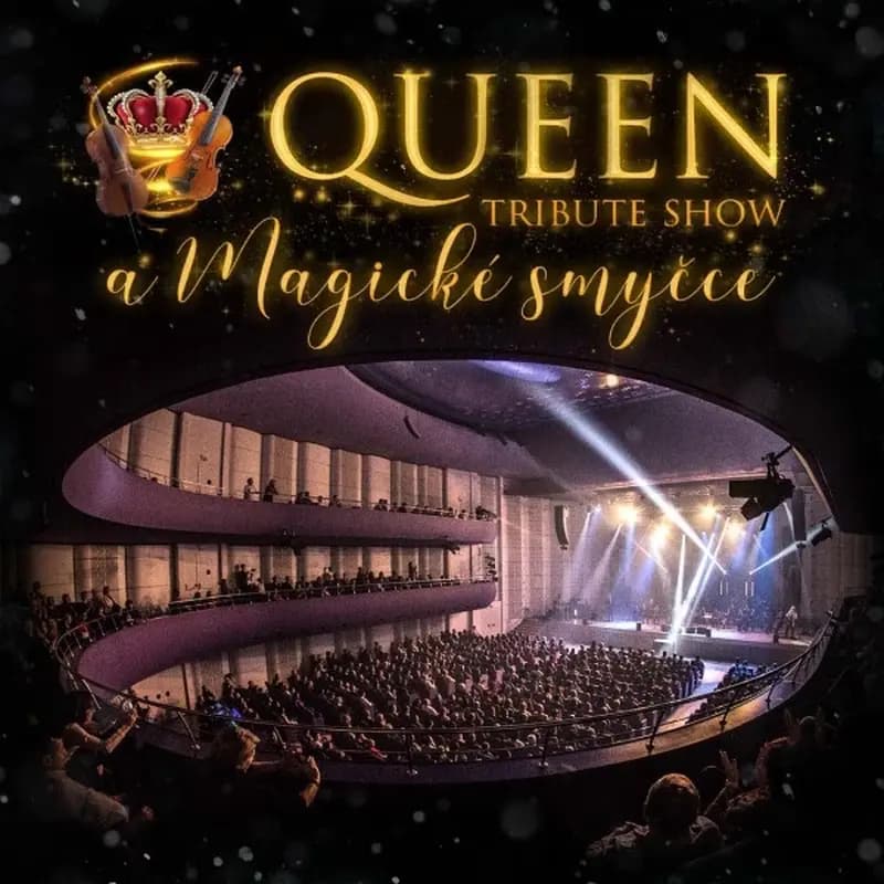 QUEEN Tribute Show and Magické smyčce — photo 1