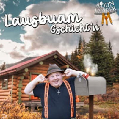 Addnfahrer - Lausbuam Gschicht‘n — photo 1