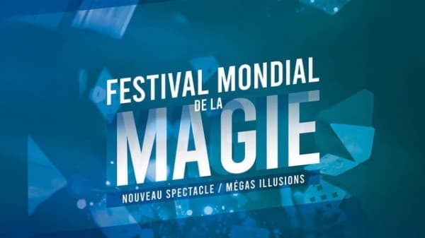 FESTIVAL MONDIAL DE LA MAGIE — photo 1