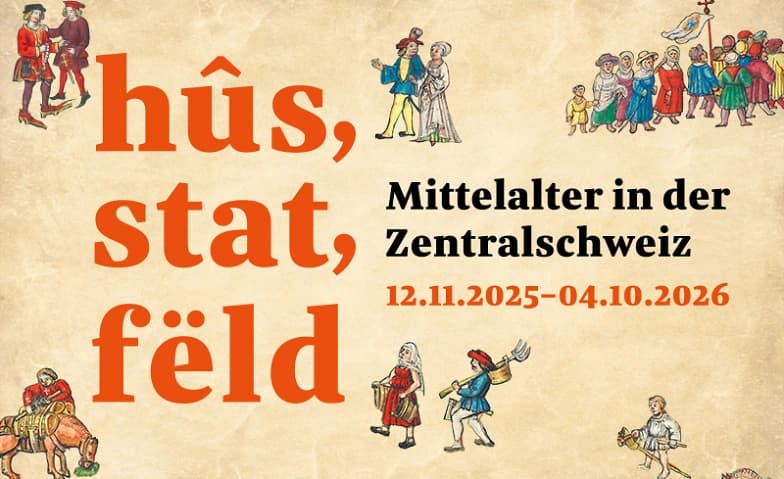 hûs, stat, fëld – Mittelalter in der Zentralschweiz — photo 1