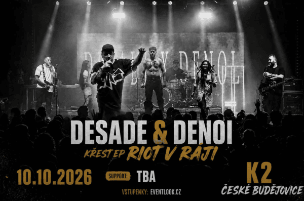 DESADE x DENOI | RIOT V RÁJI TOUR — photo 1