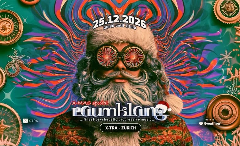 Raumklang X-MAS Special 25.12.2026 - X-TRA, Zürich — photo 1