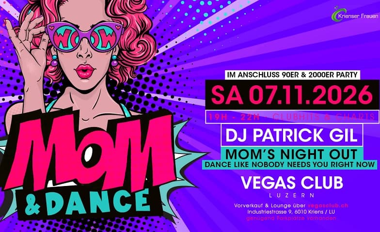 MOM & DANCE Luzern - Vol. 2 / im Anschluss 90s&2000er Party — photo 1