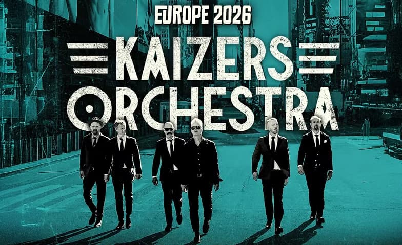 KAIZERS ORCHESTRA Europe 2026 — photo 1